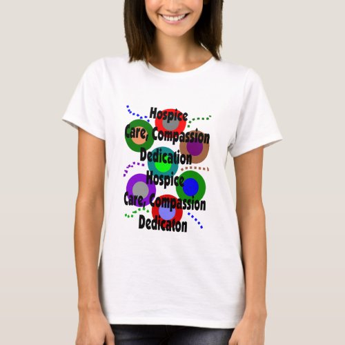 Hospice Gifts T_Shirt