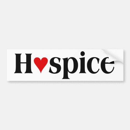 Hospice is in the business of caring for others bumper sticker