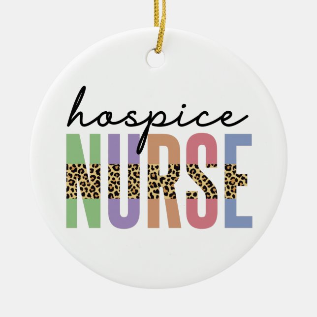 Hospice Nurse Cheetah typography Ceramic Ornament (Front)