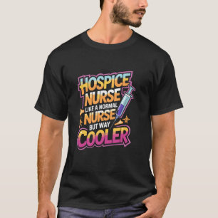 Hospice Nurse Design for Hospice Nursing Palliativ T-Shirt