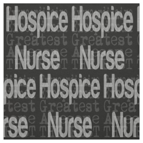 Hospice Nurse Extraordinaire Fabric