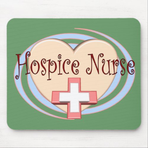 Hospice Nurse gifts Mouse Pad