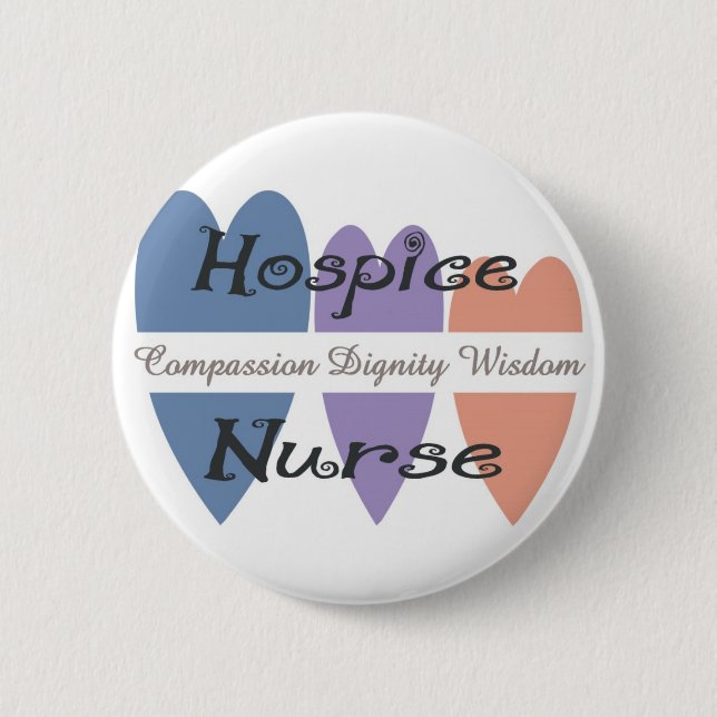 Hospice Nurse Gifts Pinback Button (Front)