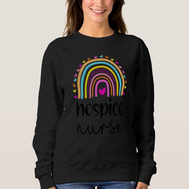 Hospice Nurse Hospice Nurse Nurses Day Sweatshirt (Front)