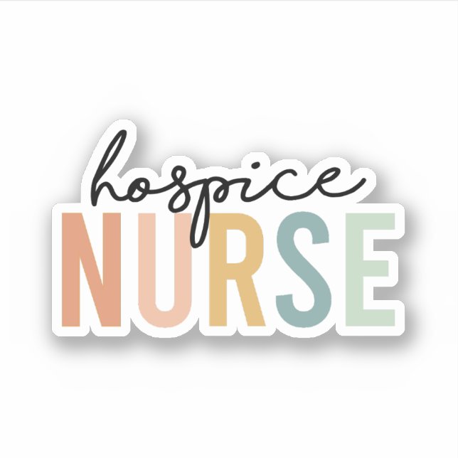 Hospice Nurse, Hospice RN Nurse Appreciation Gift Sticker (Front)