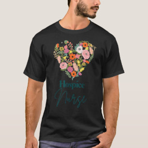 Hospice Nurse Life Job Pride Nursing Mother's Day T-Shirt