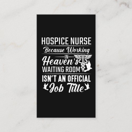 Hospice Nurse Medical Worker Job Nursing Life Business Card