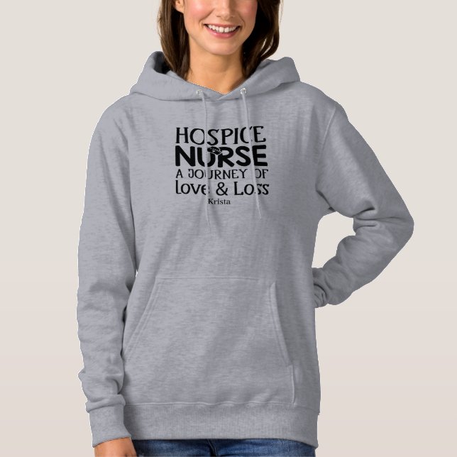 Hospice  Nurse Personalized Gray Hoodie (Front)