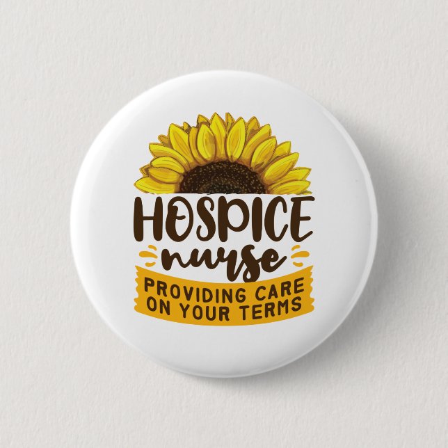 Hospice Nurse Providing Care On Your Terms Button (Front)