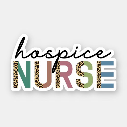 Hospice Nurse RN Nurse appreciation gifts Sticker