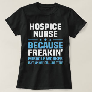 Hospice Nurse T-Shirt