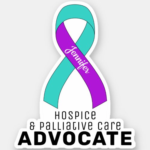 Hospice  Palliative Care Advocate Vinyl Sticker