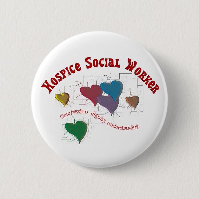 Hospice Social Worker Gifts Button (Front)