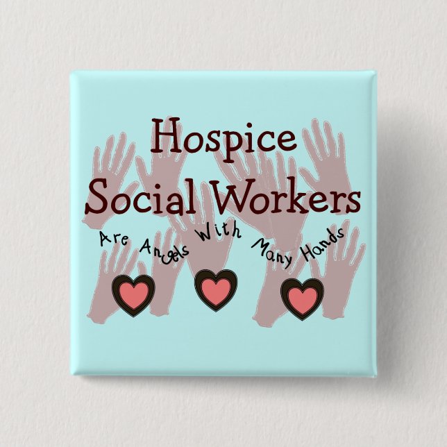 Hospice Social Workers "Angels With Many Hands" Button (Front)
