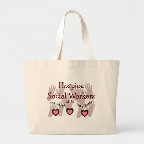 Hospice Social Workers Angels With Many Hands Large Tote Bag