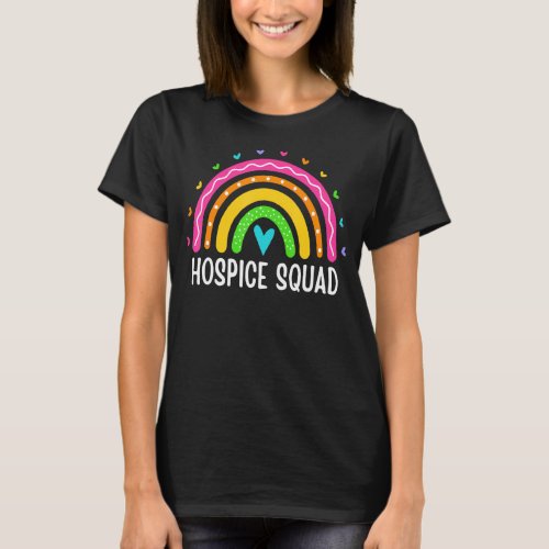 Hospice Squad Nurse Aide Nursing Rainbow Hospice C T_Shirt