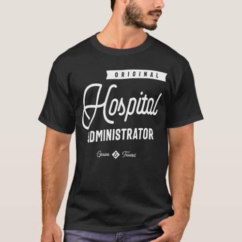 Hospital Administrator T_Shirt