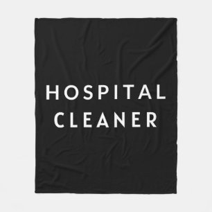 Hospital Cleaner Fleece Blanket