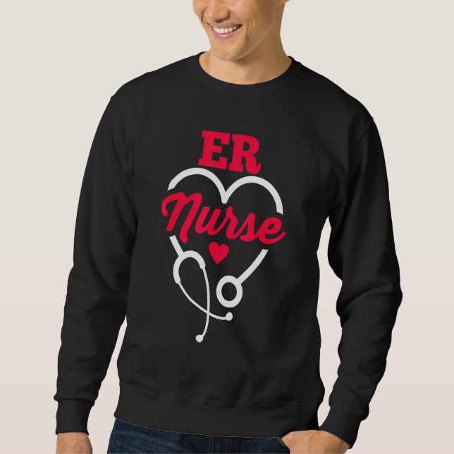 Hospital Emergency Room Nurse Crew Nursing RN ER N Sweatshirt (Front)