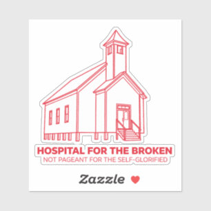 Hospital for the Broken Church Decal (Red Vinyl)