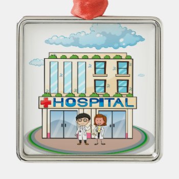 Hospital Metal Ornament by GraphicsRF at Zazzle