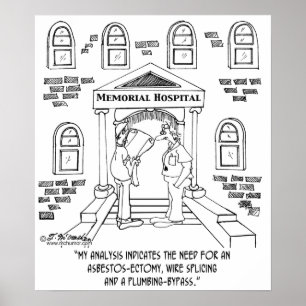Hospital Needs An Asbestos-ectomy Poster