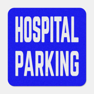 Hospital Parking Metal Sign