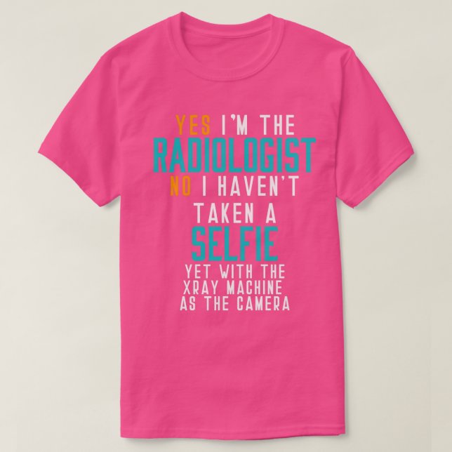 Hospital Radiologist T-Shirt (Design Front)