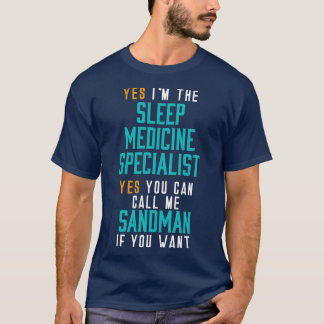 Hospital Sleep Medicine Specialist 1 T-Shirt