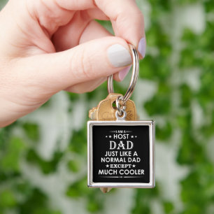 Host Dad just like normal Dad except much cooler Keychain