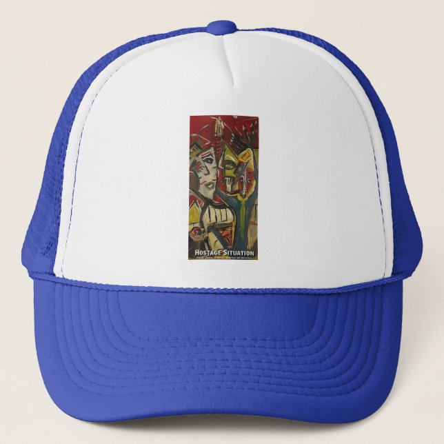 hostage situation trucker hat (Front)