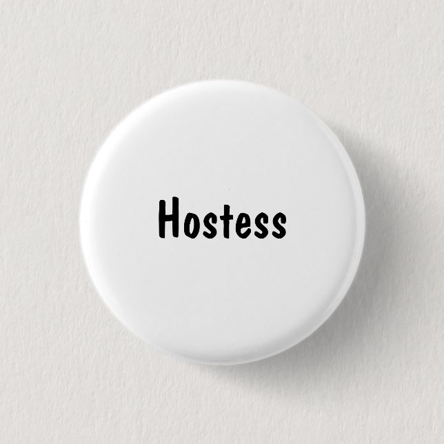 Hostess Button (Front)
