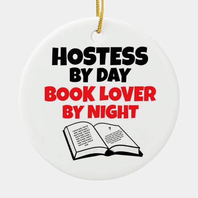 Hostess by Day Book Lover by Night Ceramic Ornament (Front)