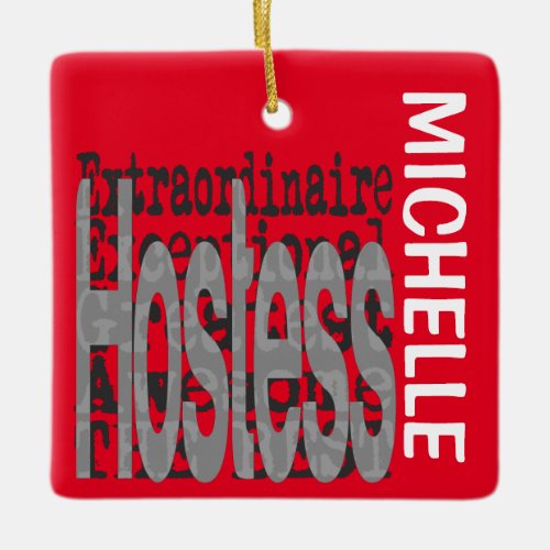 Hostess Extraordinaire CUSTOM Ceramic Ornament