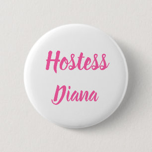Hostess Pink Custom Name Gifts Wedding Button
