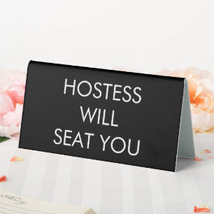 Hostess Will Seat You Table Tent