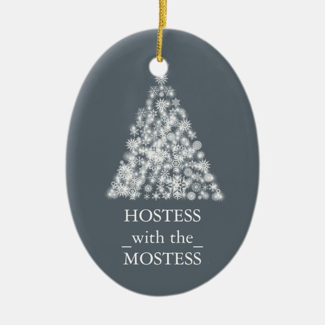 Hostess with the Mostess Christmas Xmas Ceramic Ornament (Front)