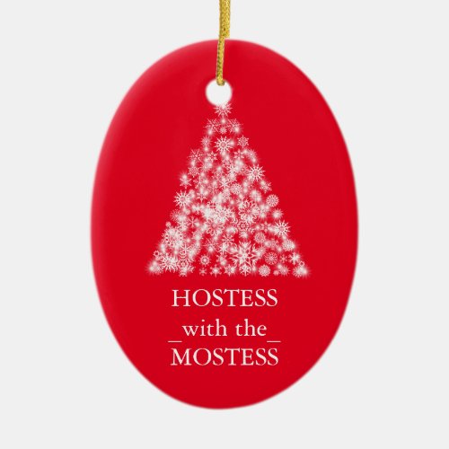 Hostess with the Mostess Christmas Xmas Ceramic Ornament