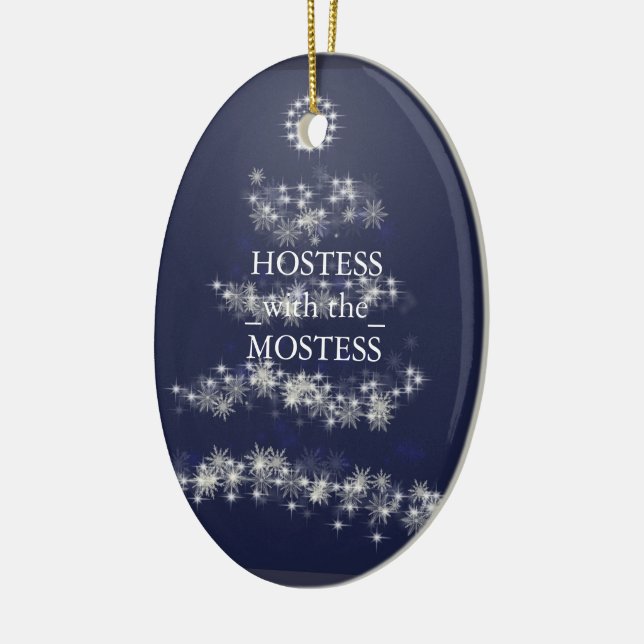 Hostess with the Mostess Christmas Xmas Ceramic Ornament (Left)