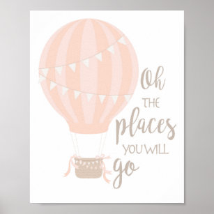 Hot Air Balloon Art, Oh The Places You Will Go Poster