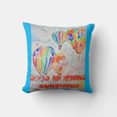Hot Air Balloon Good Morning Sunshine Cushion