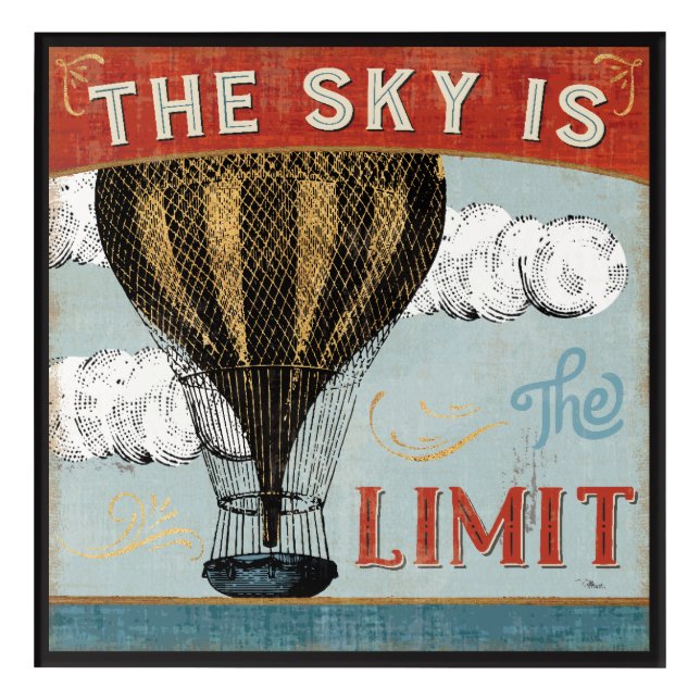 Hot Air Balloon Sky Is The Limit Quote Acrylic Print (Front)