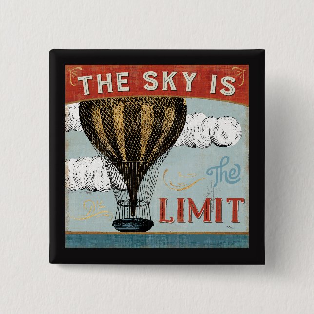 Hot Air Balloon Sky Is The Limit Quote Button (Front)