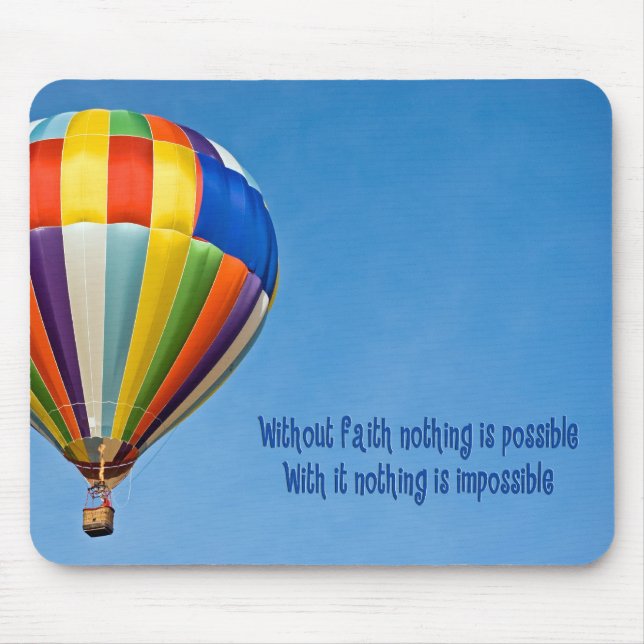 hot air balloon with faith quote mouse pad (Front)