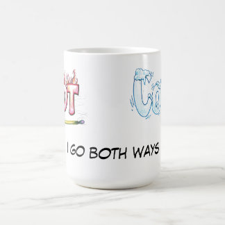 Hot and Cold - I Go Both Ways Coffee Mug