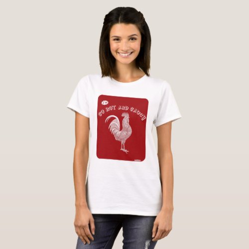 Hot and Saucy Rooster Style Logo Slogan T_Shirt