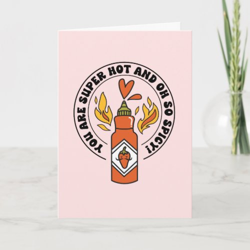 Hot and Spice Hot Sauce Valentines Day Card