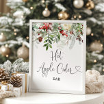 Hot Apple Cider bar winter evergreen Poster<br><div class="desc">Hot Apple Cider bar winter evergreen Poster
Matching items available.</div>