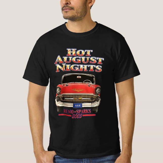 hot august nights T-Shirt (Front)