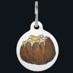 Hot Baked Potato Butter Pat Foodie Picnic Food Pet Name Tag<br><div class="desc">Pet tag features an original marker illustration of a delicious baked potato with a pat of butter on top. Simply personalize with your pet's name and your contact information for a one-of-a-kind cat or dog tag. Don't see what you're looking for? Need help with customization? Contact Rebecca to have something...</div>